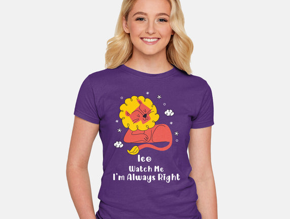Watch Me I'm Always Right