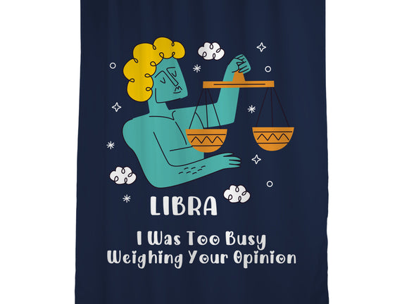 Too Busy Weighing Your Opinion