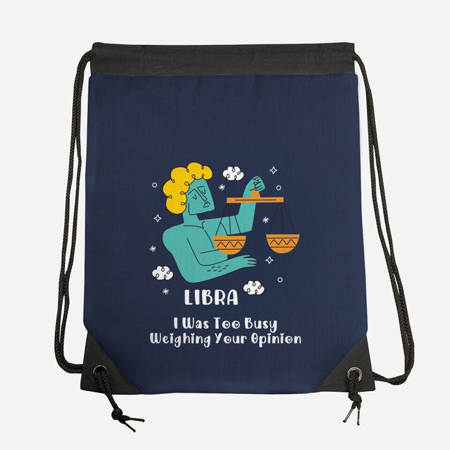 Too Busy Weighing Your Opinion-None-Drawstring-Bag-MaxoArt