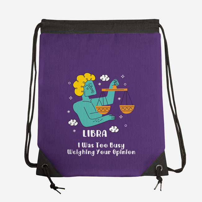 Too Busy Weighing Your Opinion-None-Drawstring-Bag-MaxoArt