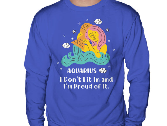 I Don't Fit In And I'm Proud