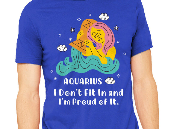 I Don't Fit In And I'm Proud