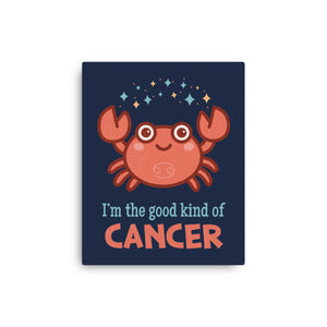 Cancer The Good Kind