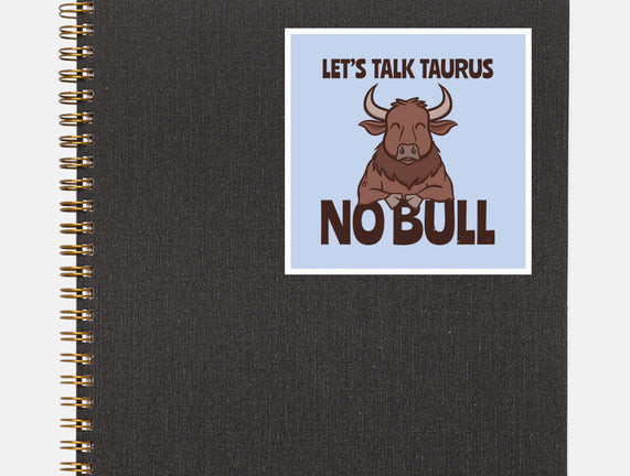 Let’s Talk Taurus