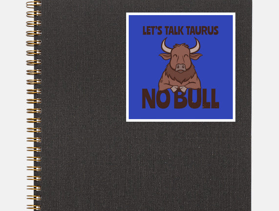 Let’s Talk Taurus