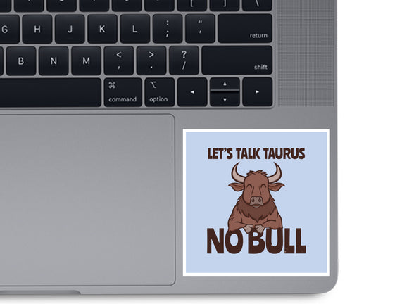 Let’s Talk Taurus