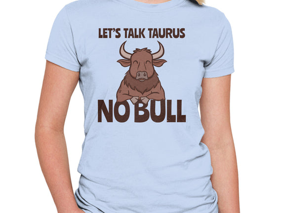 Let’s Talk Taurus