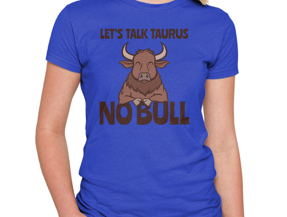 Let’s Talk Taurus