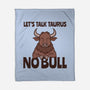 Let’s Talk Taurus-None-Fleece-Blanket-WatershipBound