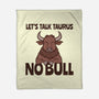 Let’s Talk Taurus-None-Fleece-Blanket-WatershipBound