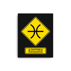 Caution Oversensitive