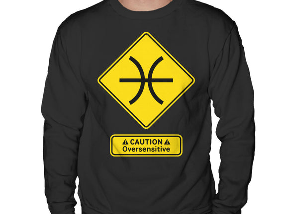 Caution Oversensitive