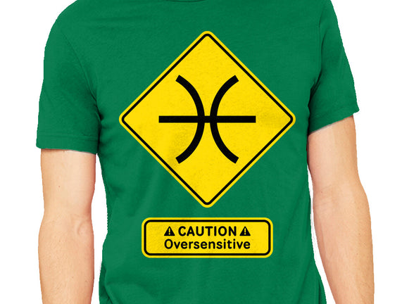 Caution Oversensitive