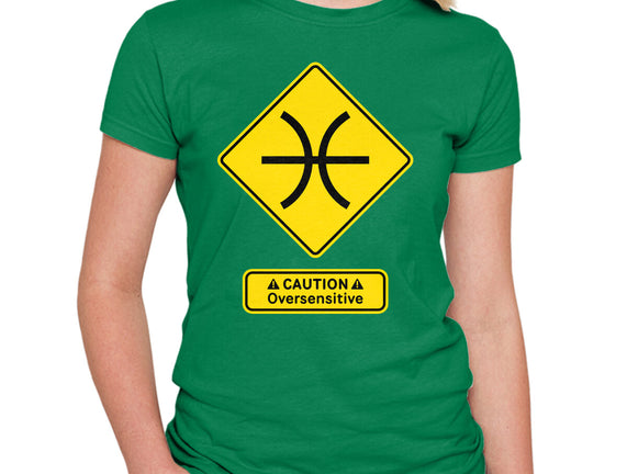 Caution Oversensitive