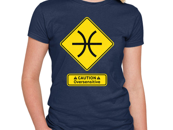 Caution Oversensitive