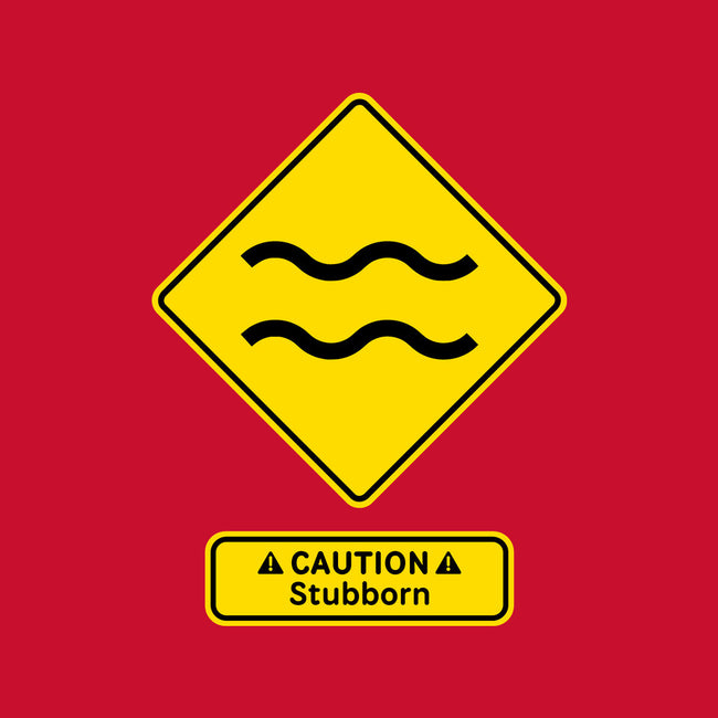 Caution Stubborn-Mens-Heavyweight-Tee-imisko
