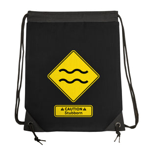 Caution Stubborn