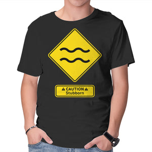 Caution Stubborn
