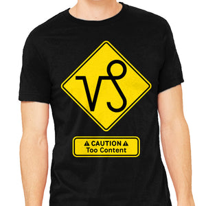Caution Too Content