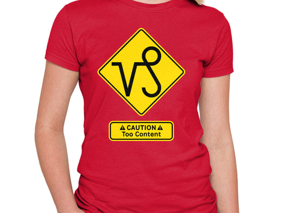 Caution Too Content