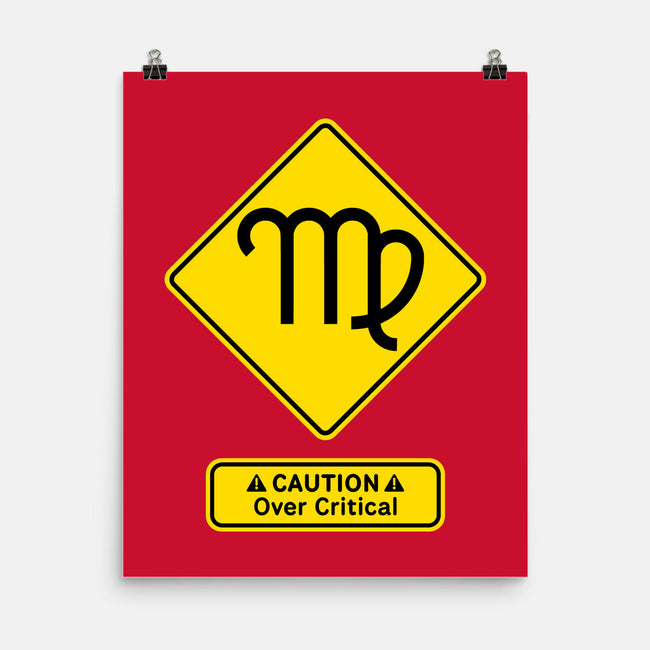 Caution Over Critical-None-Matte-Poster-imisko