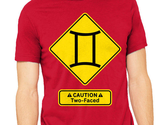 Caution Two-Faced