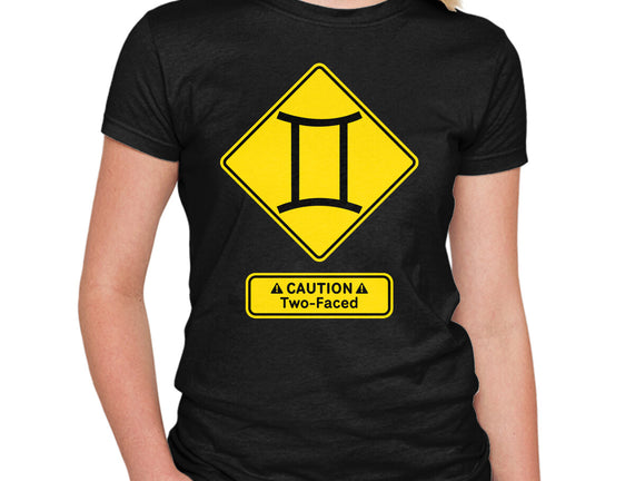 Caution Two-Faced