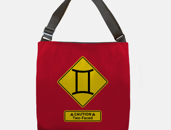 Caution Two-Faced