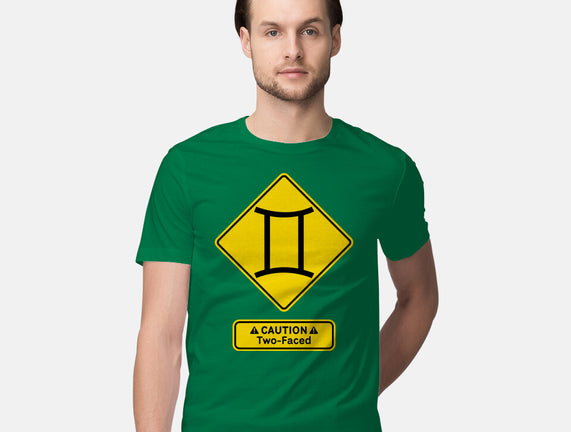 Caution Two-Faced