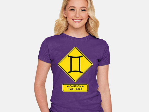 Caution Two-Faced