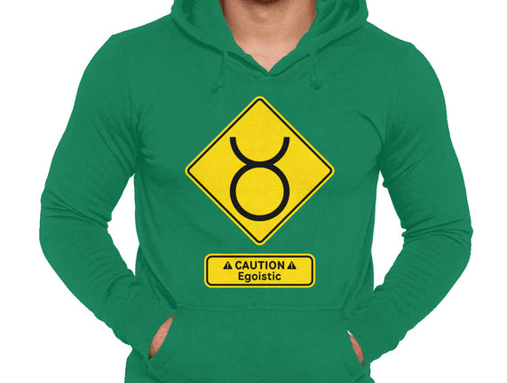 Caution Egoistic
