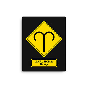Caution Bossy