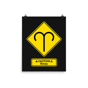 Caution Bossy