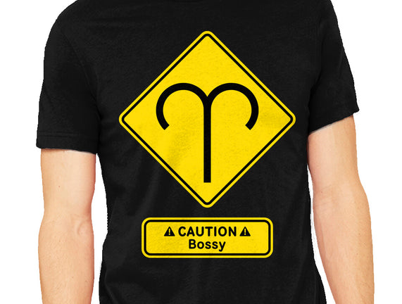 Caution Bossy