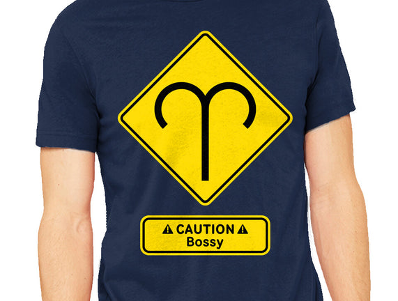 Caution Bossy