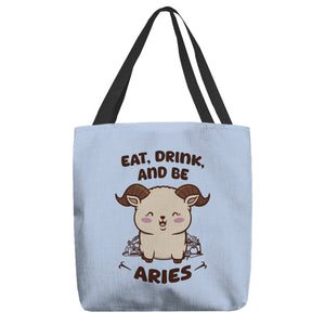 Eat Drink And Be Aries