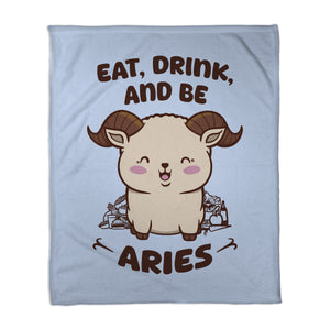 Eat Drink And Be Aries