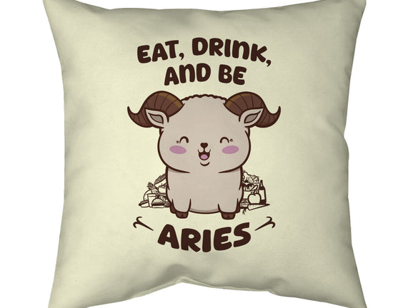 Eat Drink And Be Aries