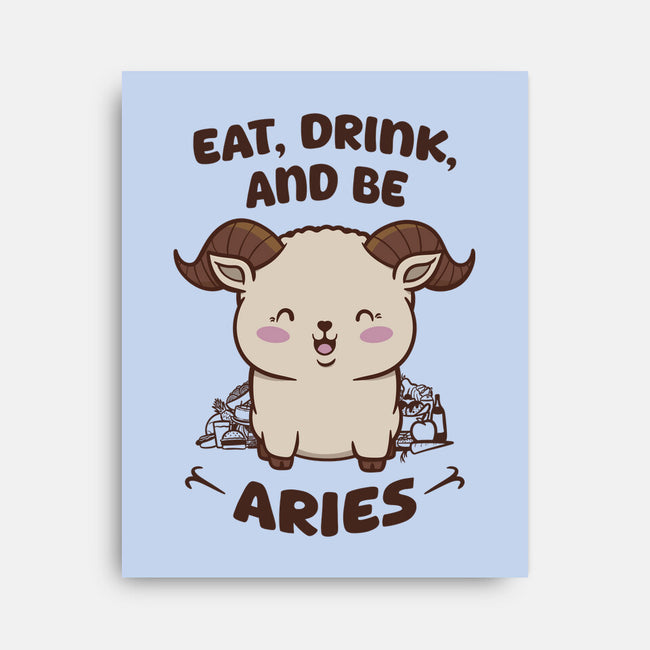 Eat Drink And Be Aries-None-Stretched-Canvas-WatershipBound