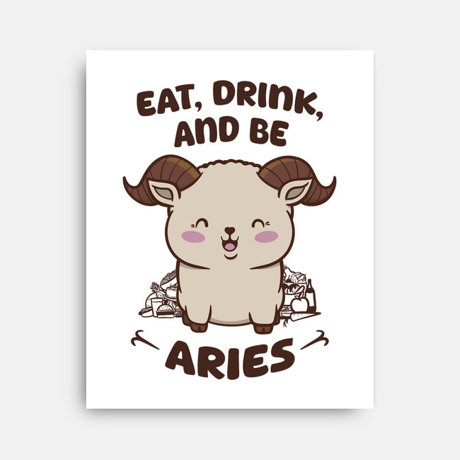 Eat Drink And Be Aries-None-Stretched-Canvas-WatershipBound