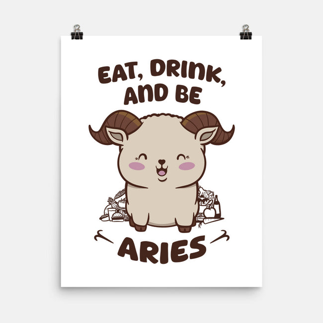 Eat Drink And Be Aries-None-Matte-Poster-WatershipBound