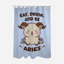 Eat Drink And Be Aries-None-Polyester-Shower Curtain-WatershipBound