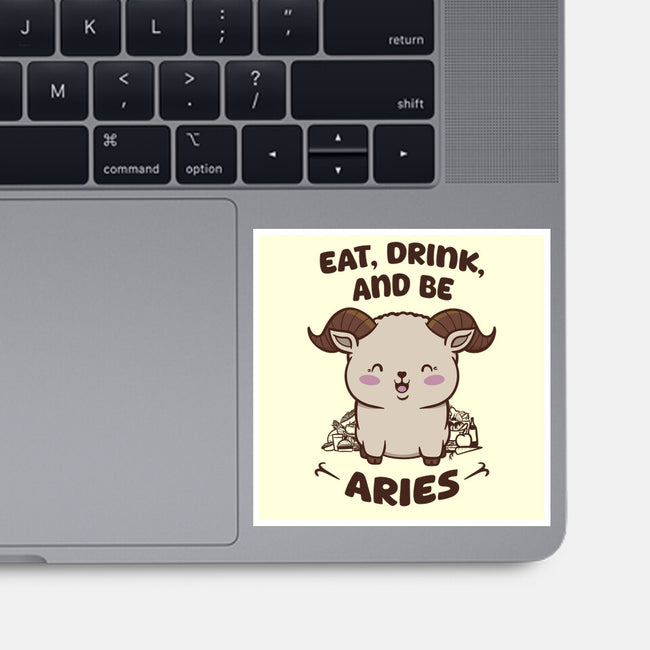 Eat Drink And Be Aries-None-Glossy-Sticker-WatershipBound