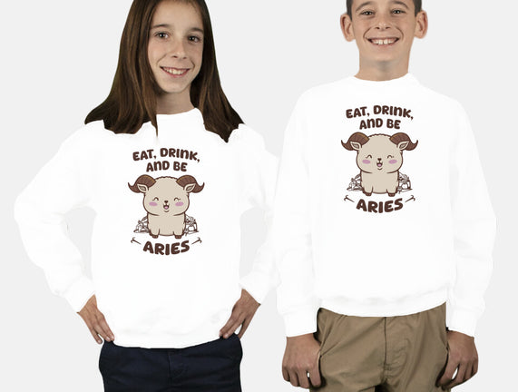 Eat Drink And Be Aries