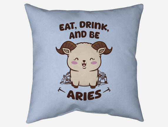 Eat Drink And Be Aries