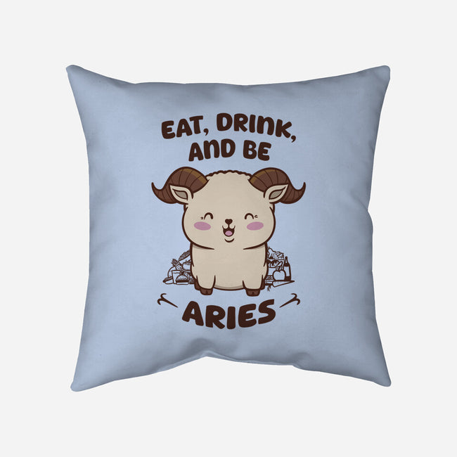 Eat Drink And Be Aries-None-Removable Cover w Insert-Throw Pillow-WatershipBound