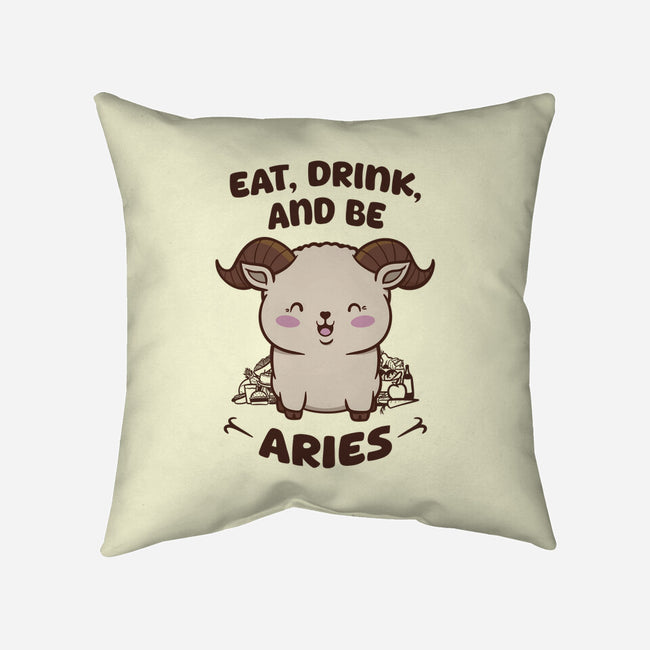 Eat Drink And Be Aries-None-Removable Cover w Insert-Throw Pillow-WatershipBound