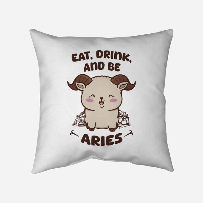 Eat Drink And Be Aries-None-Removable Cover w Insert-Throw Pillow-WatershipBound