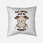 Eat Drink And Be Aries-None-Removable Cover w Insert-Throw Pillow-WatershipBound