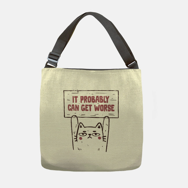 It Probably Can Get Worse-None-Adjustable Tote-Bag-koalastudio